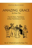 Amazing Grace for Brass Trio  (French Horn, Trombone & Bass Trombone or Tuba_ 67003DD